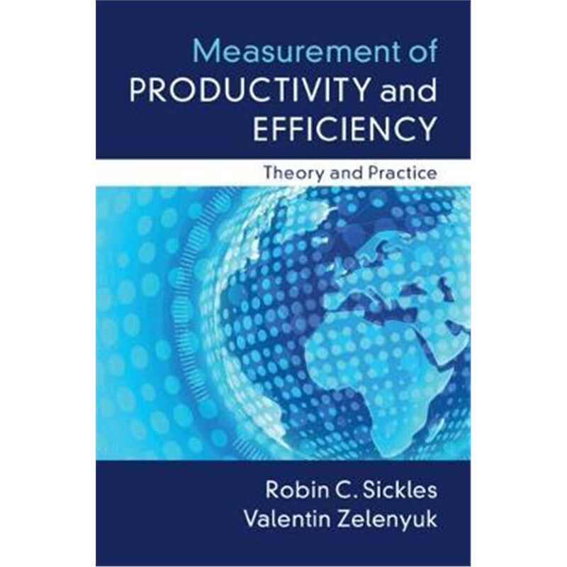按需印刷不退不换Measurement of Productivity and Efficiency:Theory and Practice[9781107036161]