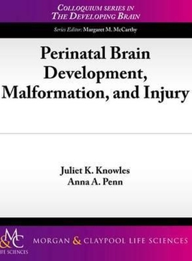 按需印刷Perinatal Brain Development, Malformation, and Injury[9781615043422]