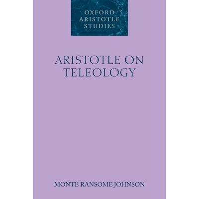 按需印刷不退不换Aristotle on Teleology[9780199238507]