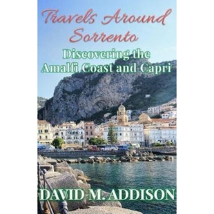 按需印刷Travels Sorrento Around Amalfi Discovering Coast the Capri 9780995589735 and