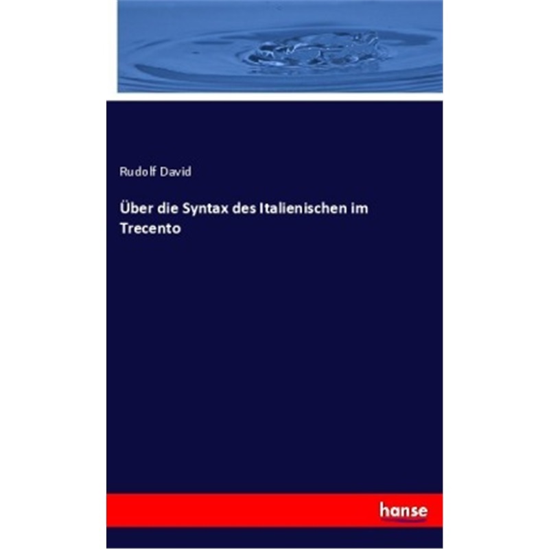 预订【德语】uber die Syntax des Italienischen im Trecento[9783337430122]