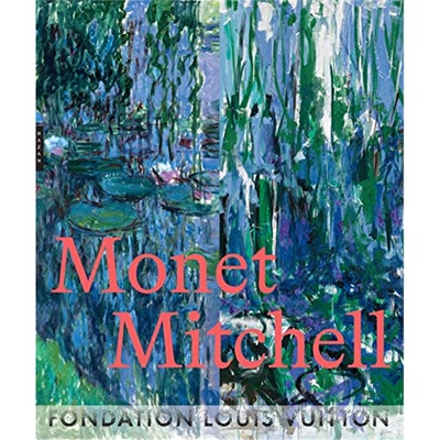 现货 法语版 Monet Mitchell 莫奈米切尔 (catalogue officiel d'exposition) 原版进口 艺术画册