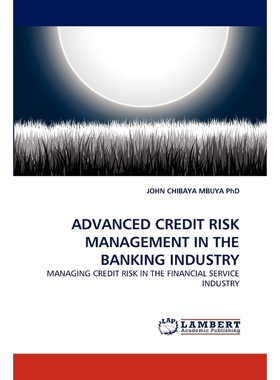 按需印刷ADVANCED CREDIT RISK MANAGEMENT IN THE BANKING INDUSTRY[9783838386744]