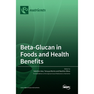 按需印刷不退不换Beta-Glucan in Foods and Health Benefits[9783036551074]