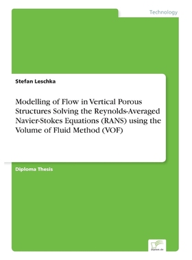 预订Modelling of Flow in Vertical Porous Structures Solving the Reynolds-Averaged Navier-Stokes Equation
