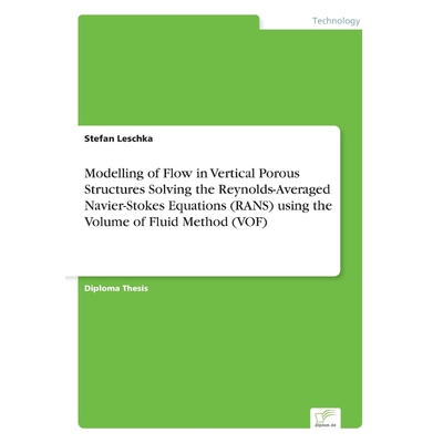 预订Modelling of Flow in Vertical Porous Structures Solving the Reynolds-Averaged Navier-Stokes Equation