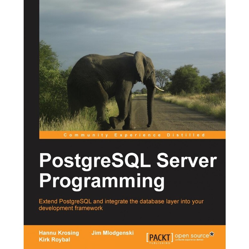 按需印刷不退不换PostgreSQL Server Programming[9781849516983]