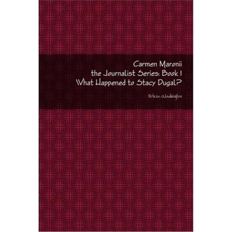 按需印刷不退不换Carmen Maronii the Journalist Series[9781312525658]