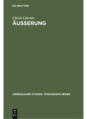 按需印刷【德语】 ?u?erung:Studien zum Handlungsbegriff in S?ren Kierkegaards 