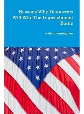 按需印刷Reasons Why Democrats Will Win The Impeachment Battle[9780359965373]