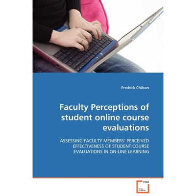 按需印刷不退不换Faculty Perceptions of student online course evaluations[9783639106978]
