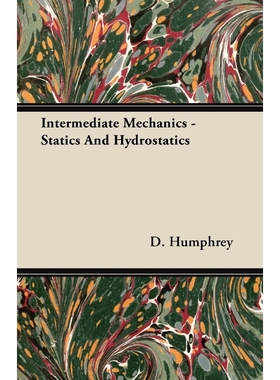 按需印刷Intermediate Mechanics - Statics And Hydrostatics[9781444600230]