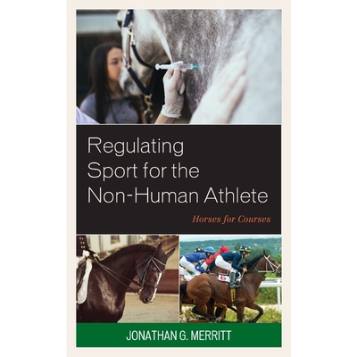 按需印刷Regulating Sport for the Non-Human Athlete[9781498556262]