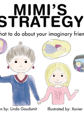 按需印刷MIMI'S STRATEGY What to do about your imaginary friend[9781953255082]