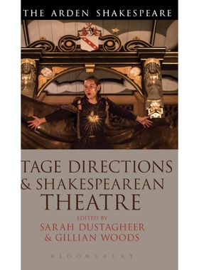 按需印刷不退不换Stage Directions and Shakespearean Theatre[9781474257473]