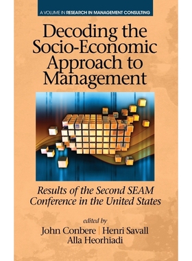 按需印刷Decoding the Socio?\Economic Approach to Management[9781681232522]