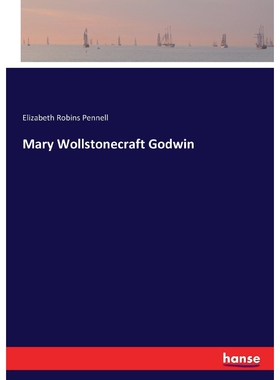 按需印刷不退不换Mary Wollstonecraft Godwin[9783337367350]