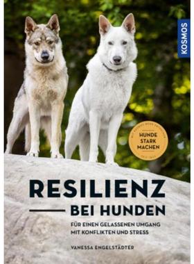 预订【德语】 Resilienz bei Hunden:Hunde im Inneren stärken - Für einen gelassenen Umga