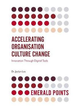预订Accelerating Organisation Culture Change:Innovation Through Digital Tools
