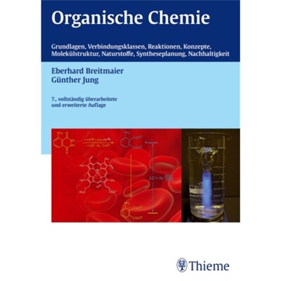 预订不退不换德语Organische Chemie:Grundlagen, Verbindungsklassen, Reaktionen, Konzepte, Molekül