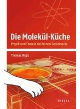 预订【德语】 Die Molekül-Küche:Physik und Chemie des feinen Geschmacks