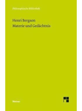 预订【德语】 Materie und Gedächtnis:Versuch über die Beziehung zwischen Körper und Gei