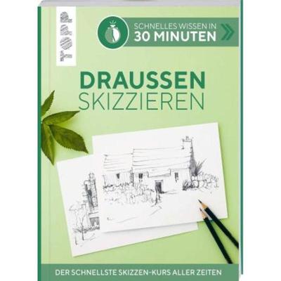 预订【德语】 Schnelles Wissen in 30 Minuten - Draußen skizzieren:Der schnellste Skizzen-Kurs all