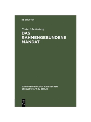预订【德语】Das rahmengebundene Mandat:?berlegungen zur M?glichkeit der Bindung des Abgeordneten an das Parteiprogramm.