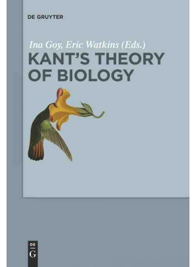 按需印刷不退不换DGYT Kant’s Theory of Biology[9783110225785]