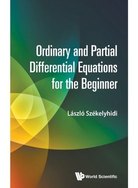 按需印刷Ordinary and Partial Differential Equations for the Beginner[9789814723985]
