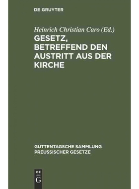 按需印刷DEG Gesetz, betreffend den Austritt aus der Kirche[9783111157757]