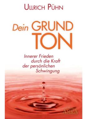 预订【德语】 Dein Grundton:Innerer Frieden durch die Kra