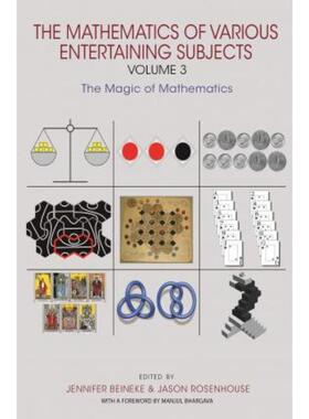 预订不退不换The Mathematics of Various Entertaining Subjects:Volume 3: The Magic of Mathematics