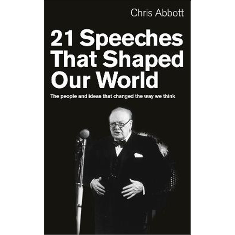 预订21 speeches that shaped our world:the people and ideas that