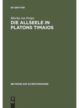 按需印刷DEG Die Allseele in Platons Timaios[9783598776458]