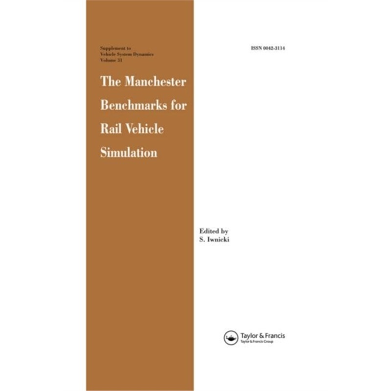 预订Manchester Benchmarks for Rail Vehicle Simulation[9789026515514]