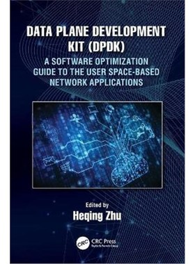 按需印刷 Data Plane Development Kit (DPDK):A Software Optimi