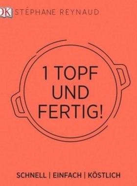 预订【德语】 Ein Topf und fertig!:Schnell - einfach - köstlich