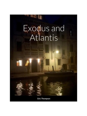 按需印刷不退不换Exodus and Atlantis[9781387591626]