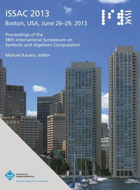 按需印刷Issac 2013 Proceedings of the 38th International Symposium on Symbolic and Algebraic Computation[9781450320597]