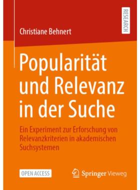 预订【德语】 Popularität und Relevanz in der Suche:Ein Experiment zur Erforschung von Relevanzkr