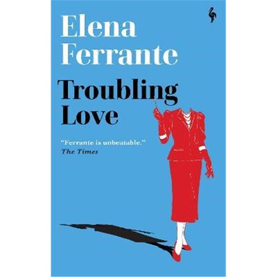 预订不退不换Troubling Love:The first novel by the author of My Brilliant Friend