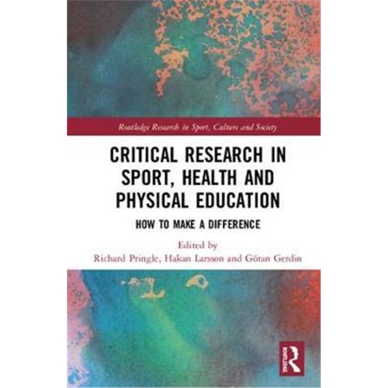 按需印刷Critical Research in Sport, Health and Physical Education:How to Make a Difference[9781138571679]
