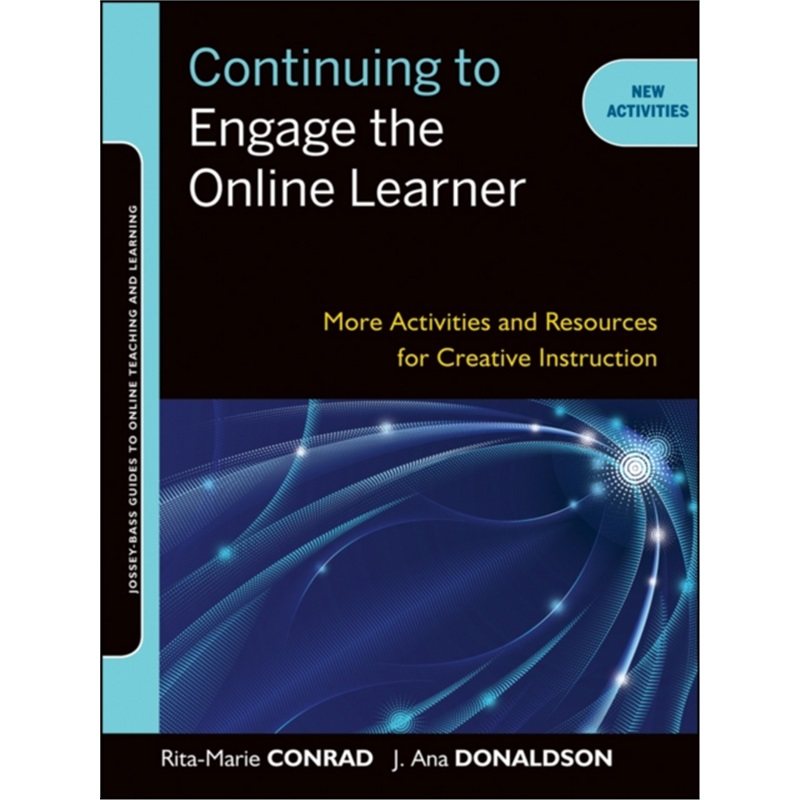 预订Continuing to Engage the Online Learner[9781118000175]