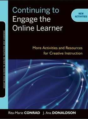 预订Continuing to Engage the Online Learner[9781118000175]