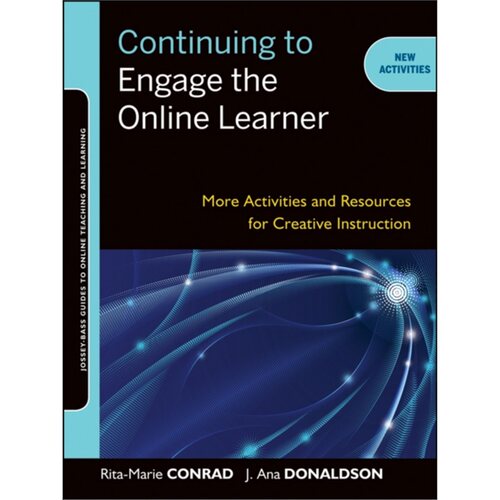 预订不退不换Continuing to Engage the Online Learner[9781118000175]