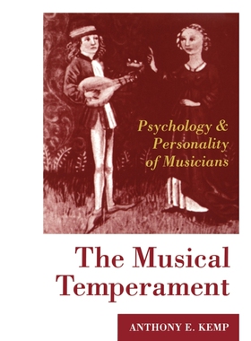 按需印刷不退不换The Musical Temperament:Psychology and Personality of Musicians[9780198523628]
