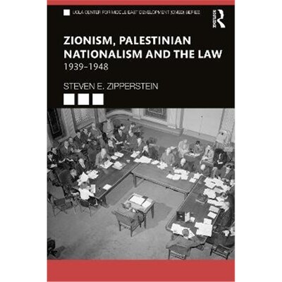 按需印刷不退不换Zionism, Palestinian Nationalism and the Law:1939-1948[9781032125848]