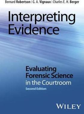 预订Interpreting Evidence:Evaluating Forensic Science in the Courtroom