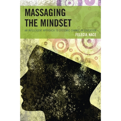 按需印刷Massaging the Mindset[9781475812152]
